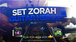Set Zorah: Guitar Hero!? (100% Expert) @Zorxh