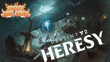 Destiny2 Episode Heresy  A BasketCaseCorey Review