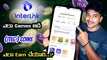 How to play games in interlink Network app telugu 2025 how to free mining how to earning itlg coins