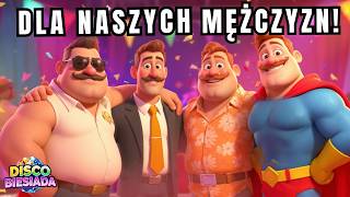 Dzień Mężczyzny Mężczyźni Świętują Disco Polo Biesiadny Hymn Disco Biesiada