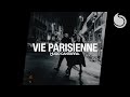 Hugo Cantarra Vie Parisienne Official Audio mp3
