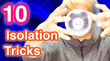10 Isolation tricks with a crystal ball【Contact Juggling】