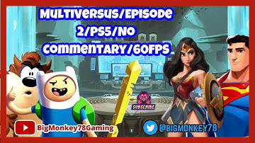 MultiVersus/Episode 2/2v2/Free for All/PS5/No Commentary/60FPS #MultiVersus #PS5 #wonderwoman