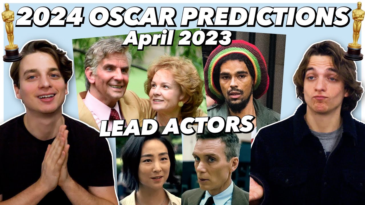 EARLY 2024 Oscar Predictions Actor/Actress YouTube