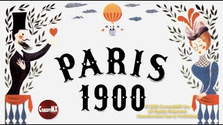 PARIS 1900 | Full Documentary Movie | Claude Dauphin | René Alexandre