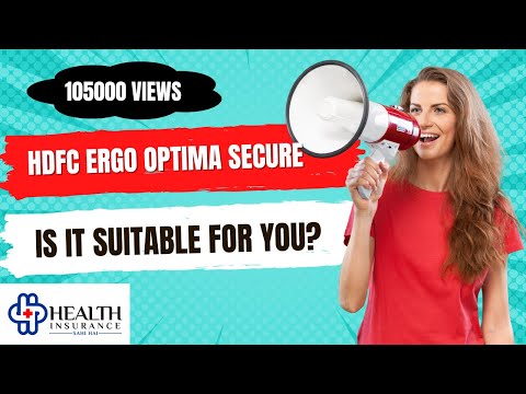 Hdfc Ergo Optima Secure - Is it suitable for you? By Health Insurance Sahi Hai