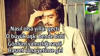 Hüseyin Altın, Ümitlerim Bitince Gel