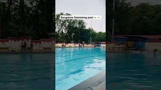 Bangalore swimming pool 🏊‍♀️