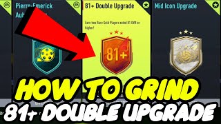 How To Grind The 81+ Double Upgrade SBC In FIFA 22 Ultimate Team