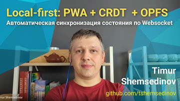 🧑‍💻 Local-first приложение: PWA + CRDT + OPFS + Node.js + Websocket + Service Worker