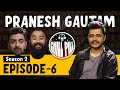 Chill pill  s2 ep 6 ft pranesh gautam