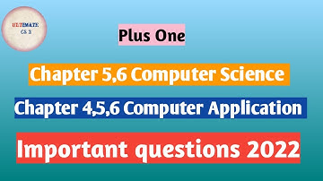 Plus one computer application chapter 4  5 6|Plus one computer science 5 6|important questions