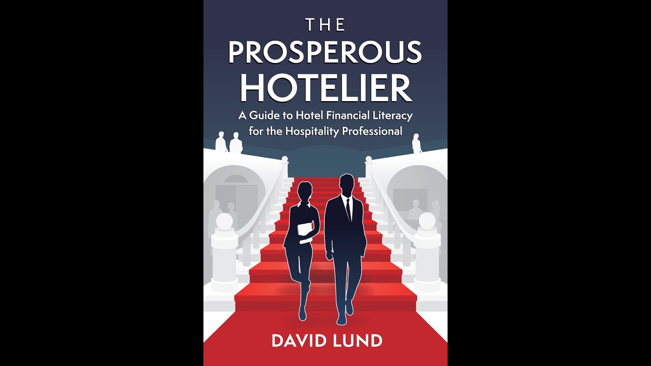 The Prosperous Hotelier: The Two Main Themes of the Book