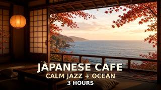 Japanese Seaside Café Jazz & Soft Ocean Ambience | 3 Hours Shoreline Cafe Day 6 screenshot 3