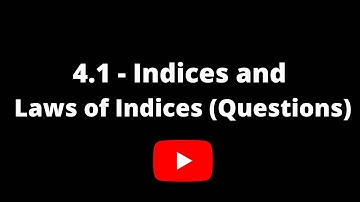 F4 Add Math : Chapter 4.1 (Questions) -  Indices and Law of Indices
