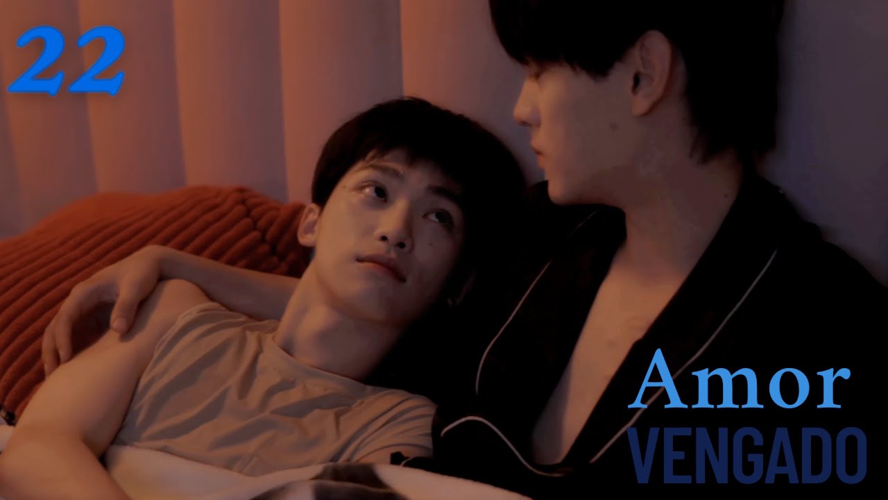 【Series BL】Avance del episodio 22🔥🌈逆爱预告22#bl  #boyslove #RevengedLove #逆爱