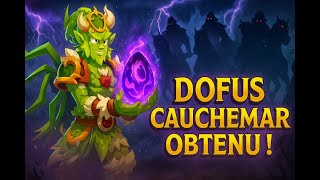 🔥 Fin du Dofus Cauchemar ! 😵 Il est trèèès long ! 😰 - Aventure Sadida - LVL 200