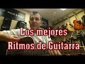 Los mejores Ritmos de guitarra (TOP 10)