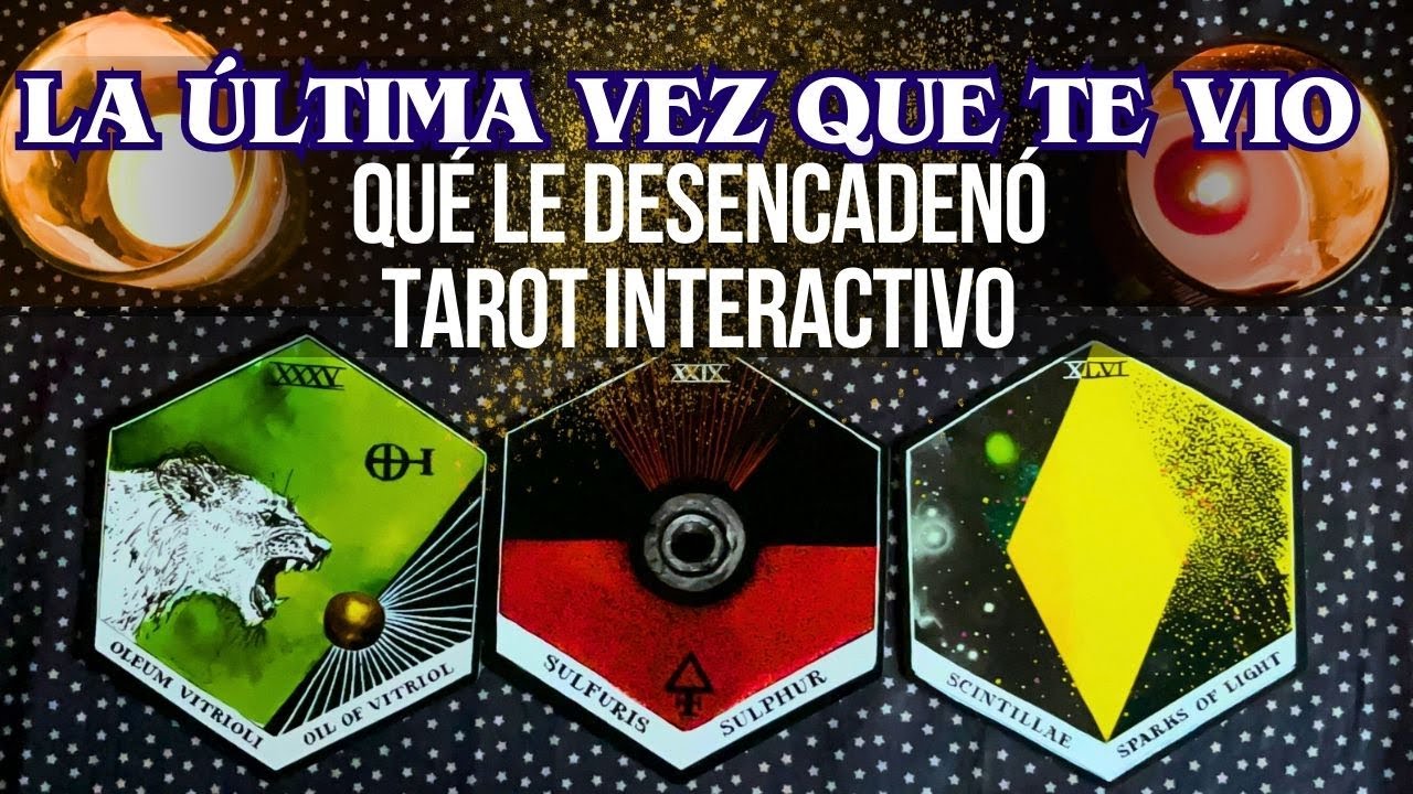 ¿QUÉ SINTIÓ AL VERTE?👀 ¿QUE TE QUERRÍA HABER DICHO? TAROT INTERACTIVO