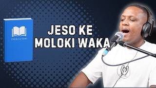 Halelakatsa Ho Tseba (Jeso Ke Moloki Waka)-DIFELA TSA SIONE 116 | Praise Space Ft Wandi