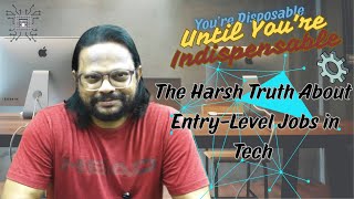 🔥 **The Harsh Truth About Entry-Level Jobs in Tech (That No One Tells You)**