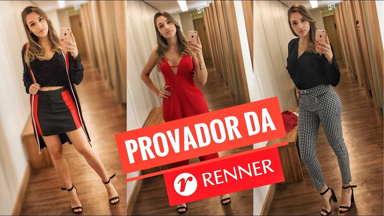 LOOK NO PROVADOR - LOJAS RENNER / JUNHO 2018 - YouTube