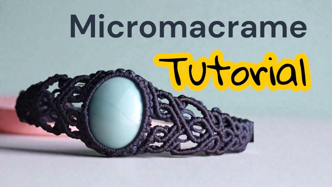 Micromacrame Bracelet Tutorial | How to Set a Stone in Micro Macrame