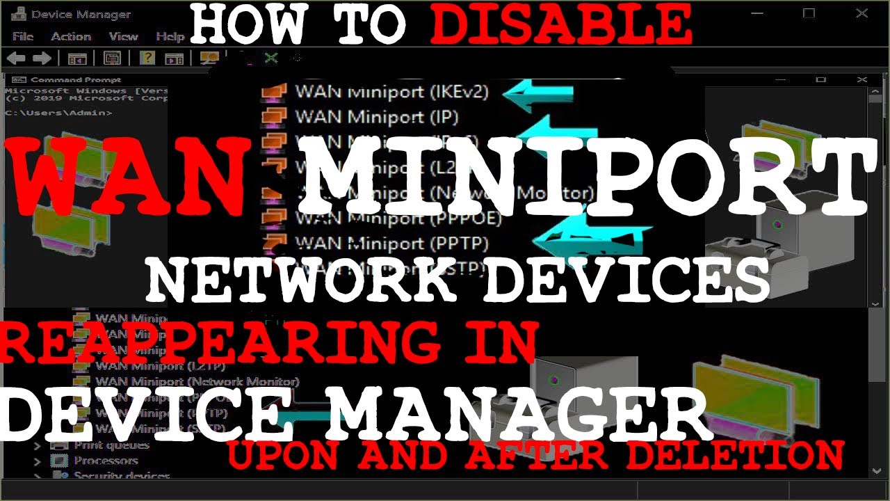 Update How to Disable WAN MINIPORT Network Devices