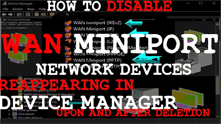 How to Disable WAN MINIPORT Network Devices