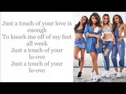 Little Mix ~ Touch ~ Lyrics