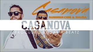 Summer Cem &amp; BAUSA ` CASANOVA ` x Instrumental Type Beat (Prod By Sakir Beatz)