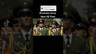 Armenian Army [Now VS Then]