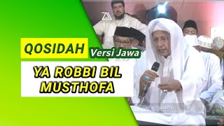 Qosidah Ya Robbi Bil Musthofa Versi Jawa || Al Habib Luthfi Bin Yahya