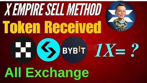 How to sell x empire token on bitget,bybit and okx