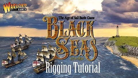 Black Seas Rigging Tutorial