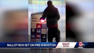 Ballot box set on fire in Boston