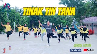 TINAK TIN TANA || SENAM INDIA || SENAM KREASI INDIA || CHOREO ASRUL SYATA