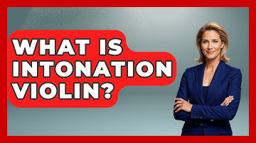 What Is Intonation Violin? - Classical Serenade