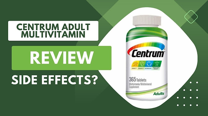 Centrum for 20 years old review năm 2024