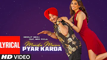 Munda Mainu Pyar Karda (Full Lyrical Song) Inderjit Nikku, Miss Pooja | JSL | Matt Sheronwala