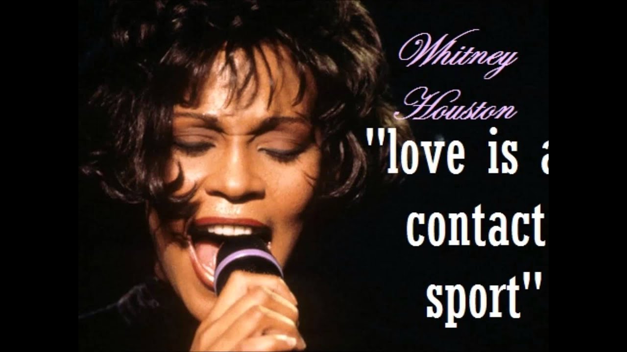 WHITNEY HOUSTON Love Is A Contact Sport written by Preston ...