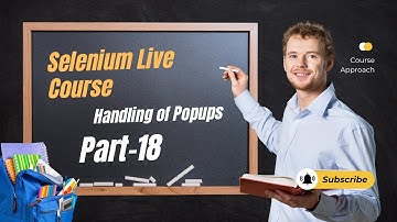 Selenium Course For Beginners Handling of Popups || Selenium Tutorial Free Part 18