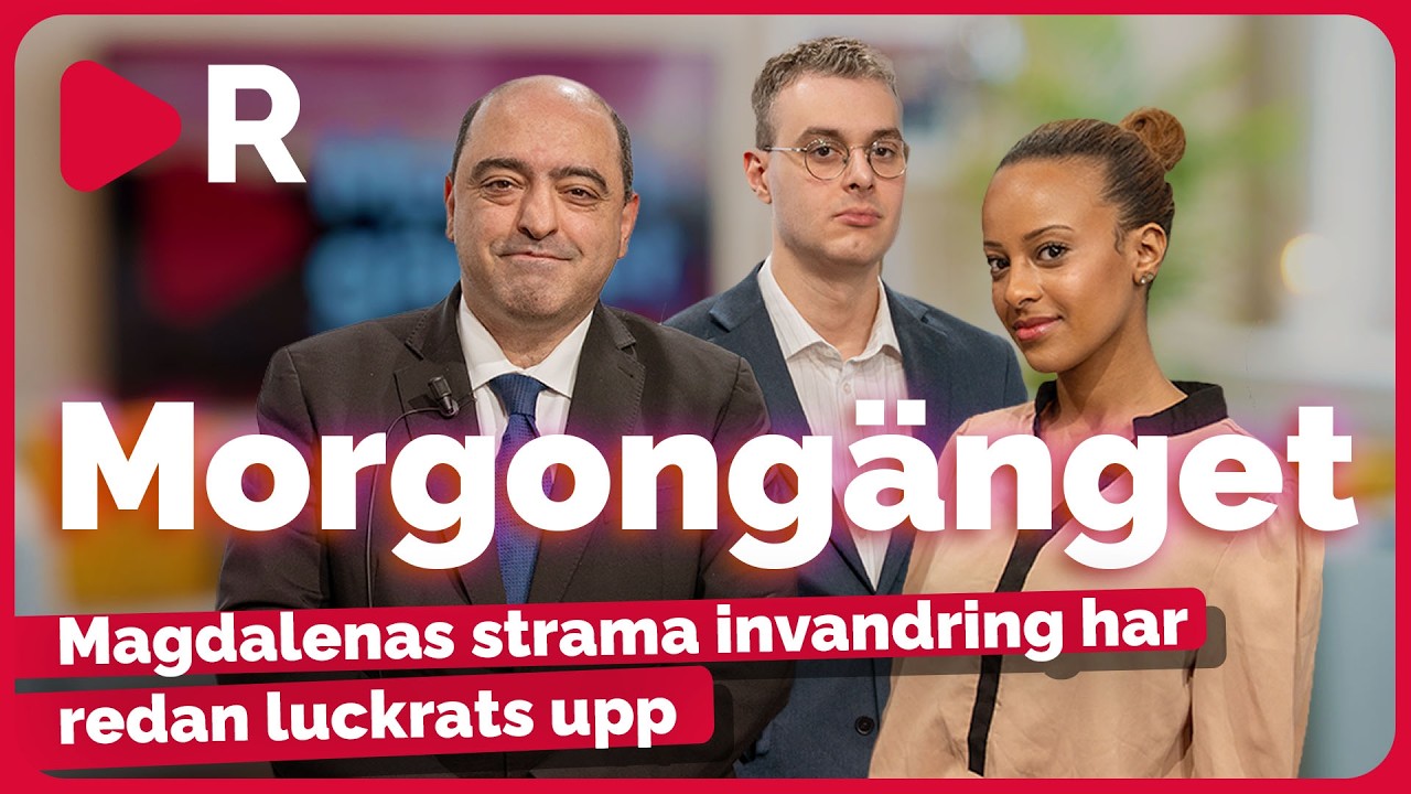 Morgongänget: Magdalenas strama invandring har redan luckrats upp
