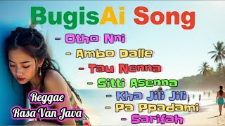 Kumpulan Reggae Version - Rasa Van Java (BugisAi Song)