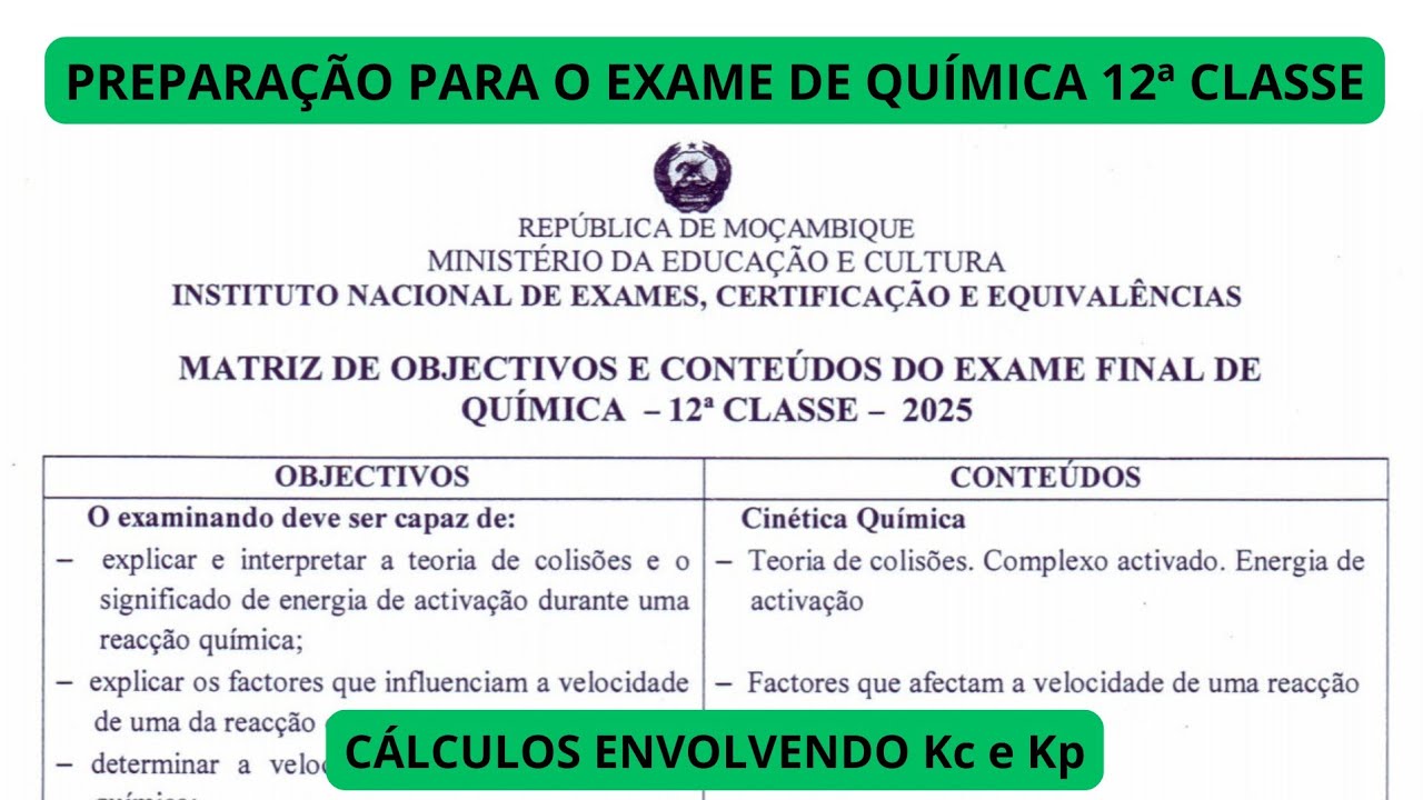 CÁLCULOS ENVOLVENDO Kc e Kp | EQUILÍBRIO QUÍMICO | MATRIZ DE QUÍMICA 12ª CLASSE 2025