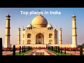 Unveiling india 7 must see destinations