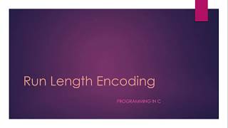 Run Length Encoding (RLE)