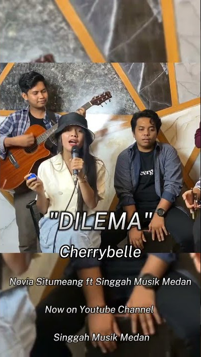 'Cherrybelle - Dilema'Novia Situmeang ft Singgah Musik Medan. #cherrybelle #cover #dilema #coversong