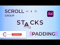 Useful Features of Adobe XD – Scroll Group, Stacks & Padding