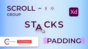 Useful Features of Adobe XD – Scroll Group, Stacks & Padding
